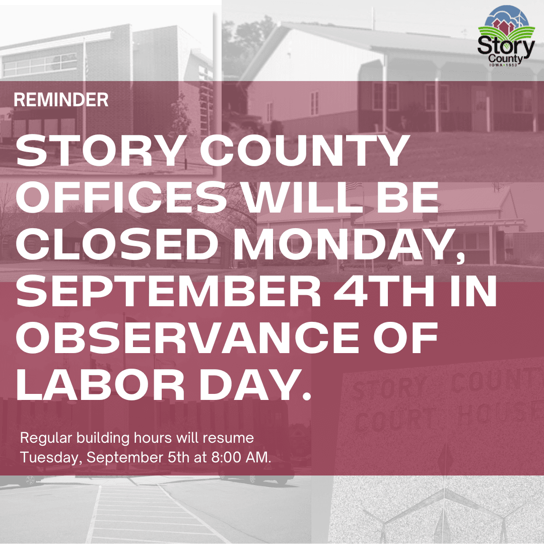 Story County Offices Closed for Labor Day on September 4, 2023
